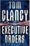 Picture of Executive Orders - Tom Clancy - Tom Clancy
