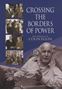 Picture of Crossing the Borders of Power - The Memoirs of Colin Eglin - Softcover<br>Colin Eglin - Softcover<br>Colin Eglin