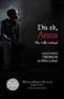 Picture of Dis ek, Anna-Die volle verhaal - Anchien Troskie<br>as Elbie Lotter