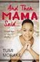 Picture of And then Mama Said... - Tumi Morake