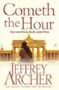 Picture of Cometh the Hour - Jeffrey Archer