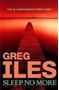 Picture of Sleep No More - Greg Iles