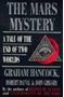 Picture of The Mars Mystery - Graham Hancock, Robert Bauval & John Grigsby - Graham Hancock, Robert Bauval & John Grigsby