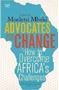 Picture of Advocates for Change-How to Overcome South Africa's Challenges - Moeletsi Mbeki
