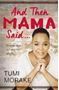 Picture of And then Mama Said... - Tumi Morake