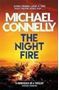 Picture of The Night Fire - Michael Connelly