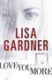 Picture of Love You More - Lisa Gardner