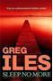 Picture of Sleep No More - Greg Iles