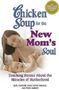 Picture of Chicken Soup for the Soul-New Mom's Soul