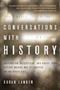 Picture of Conversations with History