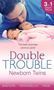 Picture of Double Trouble - Newborn Twins