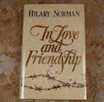 Picture of In Love and Friendship - Hilary Norman