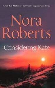 Picture of Considering Kate - Nora Roberts