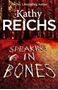 Picture of Speaking in Bones - Kathy Reichs