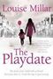 Picture of The Playdate - Louise Millar