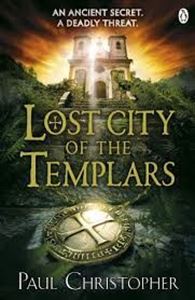 Picture of Lost City of the Templars - Paul Christopher