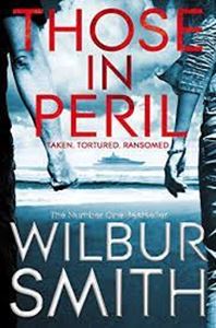 Picture of Those in Peril - Wilbur Smith