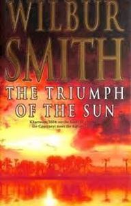 Picture of The Triumph of the Sun - Wilbur Smith
