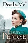 Picture of Dead to Me - Lesley Pearse