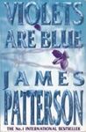 Picture of Violets Are Blue - James Patterson