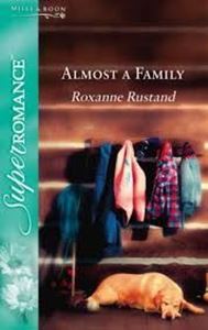 Picture of Almost A Family - Roxanne Rustand
