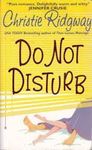 Picture of Do not disturb - Christie Ridgway