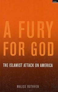 Picture of A Fury for God: The Islamist Attack on America - Malise Ruthven